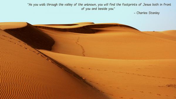 Free as you walk through the valley of the unknown you will find the footprints of jesus 4k hd inspirational wallpaper download