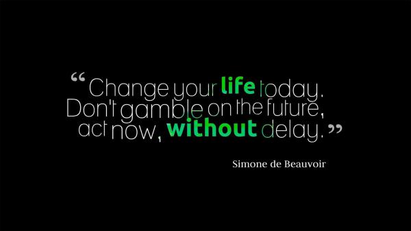 Free change your life today hd motivational wallpaper download