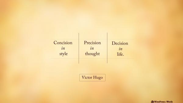 Free concision in style precision in thought decision in life hd inspirational wallpaper download