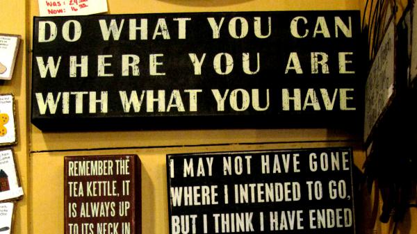 Free do what you can where you are with what you have hd inspirational wallpaper download