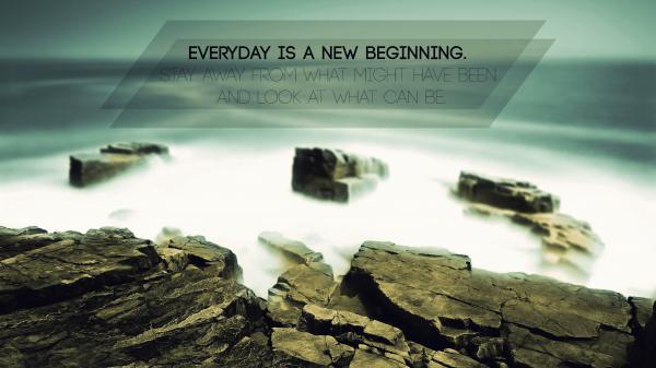 Free everyday is a new beginning hd inspirational wallpaper download