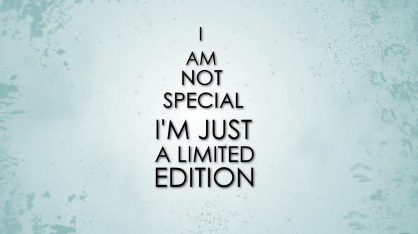 Free i am not special i am just a limited edition hd motivational wallpaper download