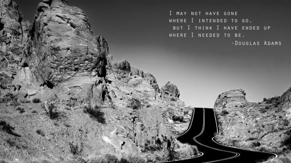 Free i may not have gone where i intended to go hd motivational wallpaper download