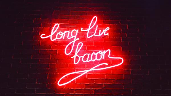 Free long live bacon 4k hd inspirational wallpaper download