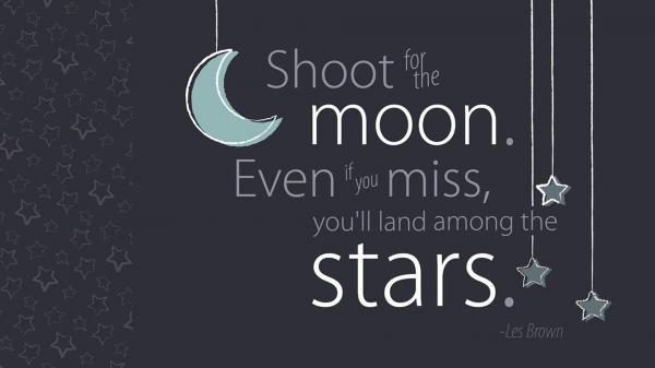 Free shoot for the moon hd motivational wallpaper download