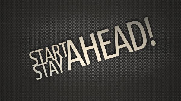 Free start ahead stay ahead hd inspirational wallpaper download