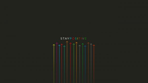 Free stay positive wallpaper download