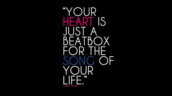 Free your heart is just a beatbox for the song of your life hd inspirational wallpaper download